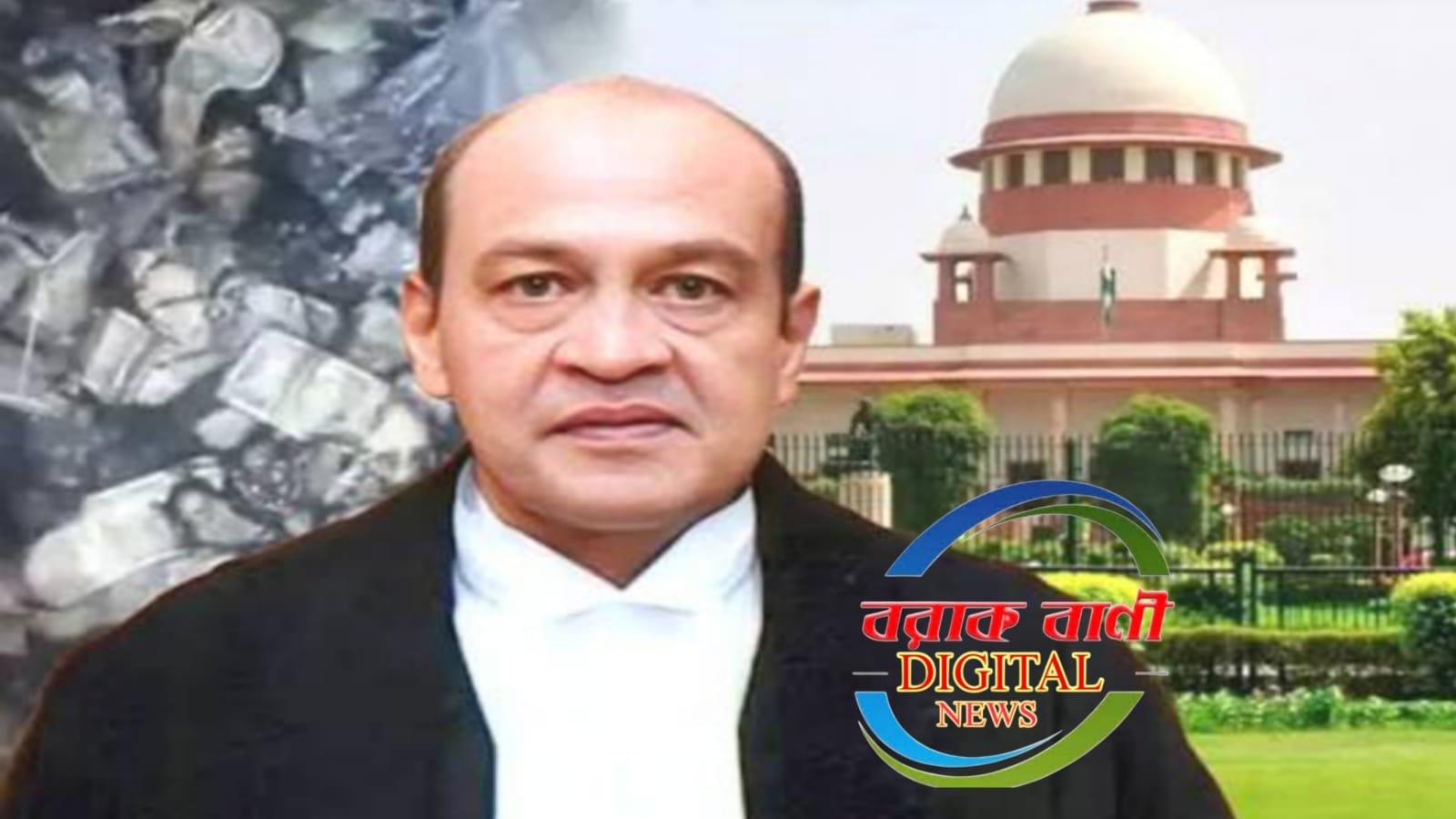 তুঘলক ক্রিসেন্টের বাংলোয় সেই রাতের পোড়া নোটের রহস্য, তদন্তে কাঠগড়ায় বিচারপতি বর্মা